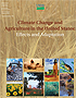 Cover of 'Climate Change and Agriculture in the United States: Effects and Adaptation.' Link to report.