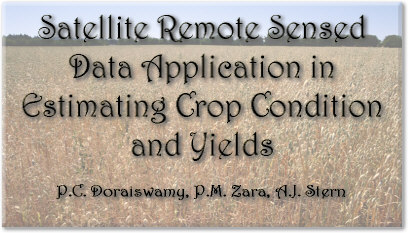 Satellite Remote Sensed Data Application in Estimating Crop Condition and Yields