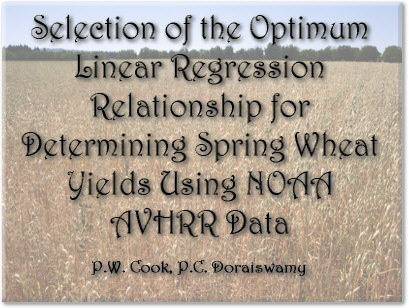Selection of the Optimum Linear Regression Relationship for Determining Spring Wheat Yields Using NOAA AVHRR Data