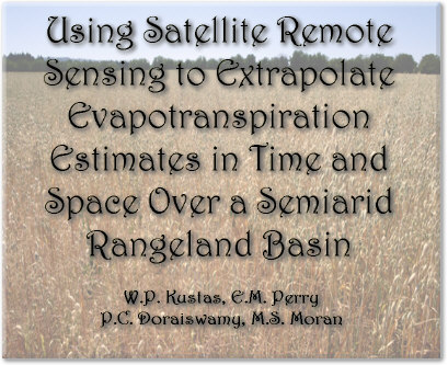 Using Satellite Remote Sensing to Extrapolate Evapotranspiration Estimates in Time and Space over a Semiarid Rangeland Basin